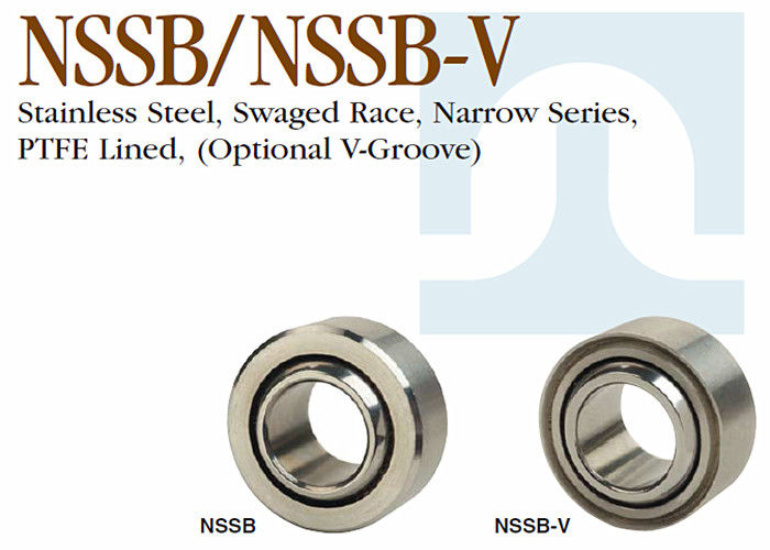 NSSB - V كروية كروية تحمل مادة الفولاذ المقاوم للصدأ Swaged Race Narrow Series